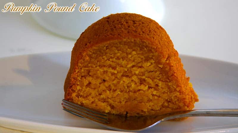 The Best Pumpkin Pound Cake & Video The Best Pumpkin Pound Cake & Video