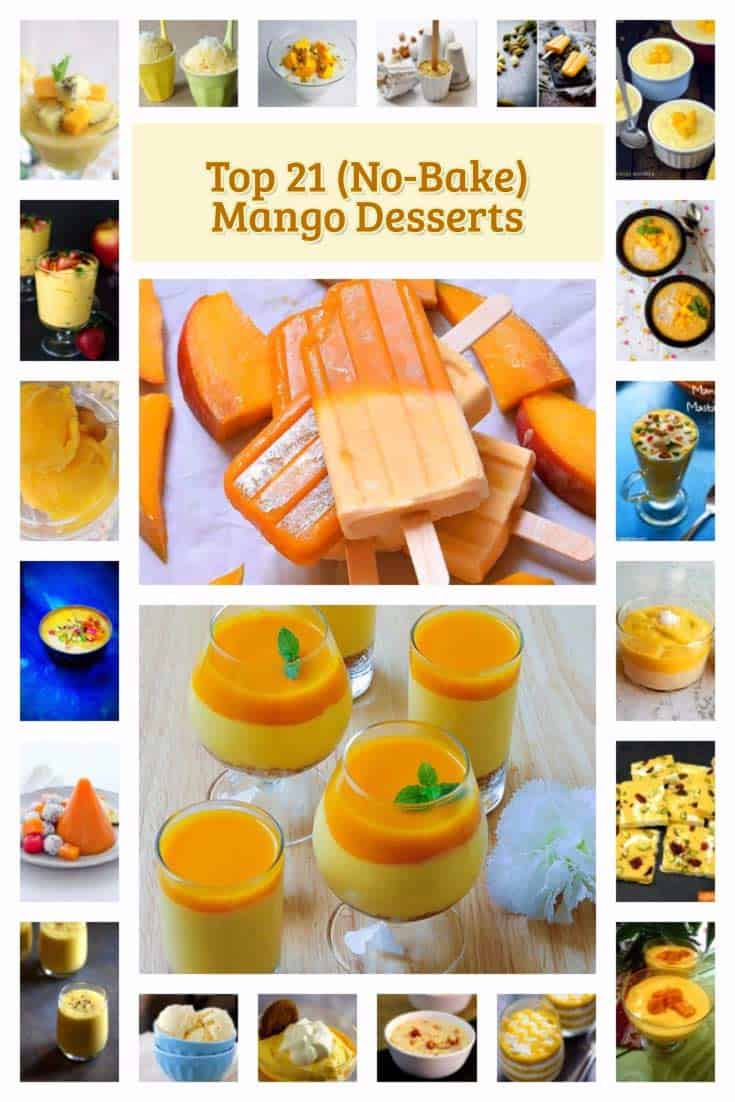 Top 21 Mango Desserts